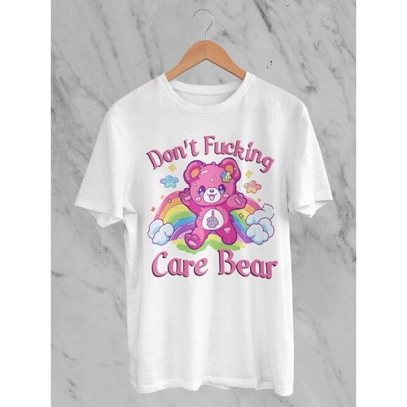 custom made Tops - I Do Not Care Carebear Tshirt